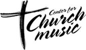 Center For Church Music, Songs & Hymns